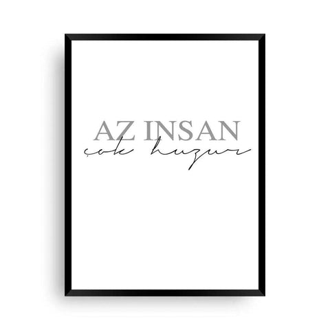 Az insan cok huzur | türkisches Sprücheposter - Wandschmuck-Shop.de