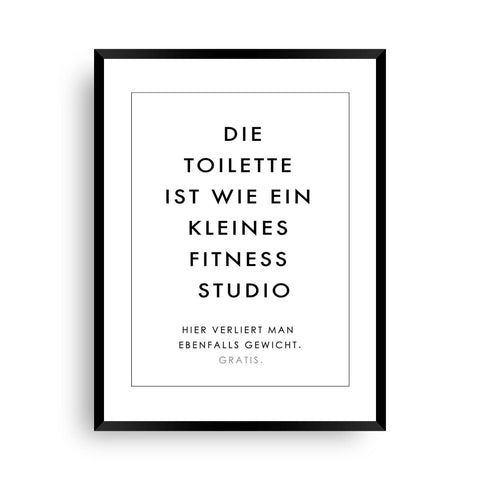 Das Klo ist ein Fitness Studio - lustige Badezimmerposter - Wandschmuck - Shop.de