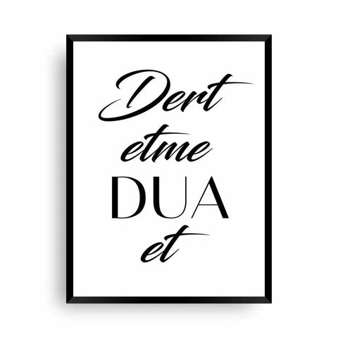 Dert Etme Dua Et - Dert etme, dua et Bild - Wandschmuck-Shop.de