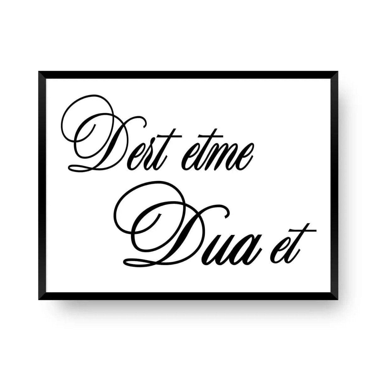 Dert etme Dua et Poster - Wandschmuck-Shop.de