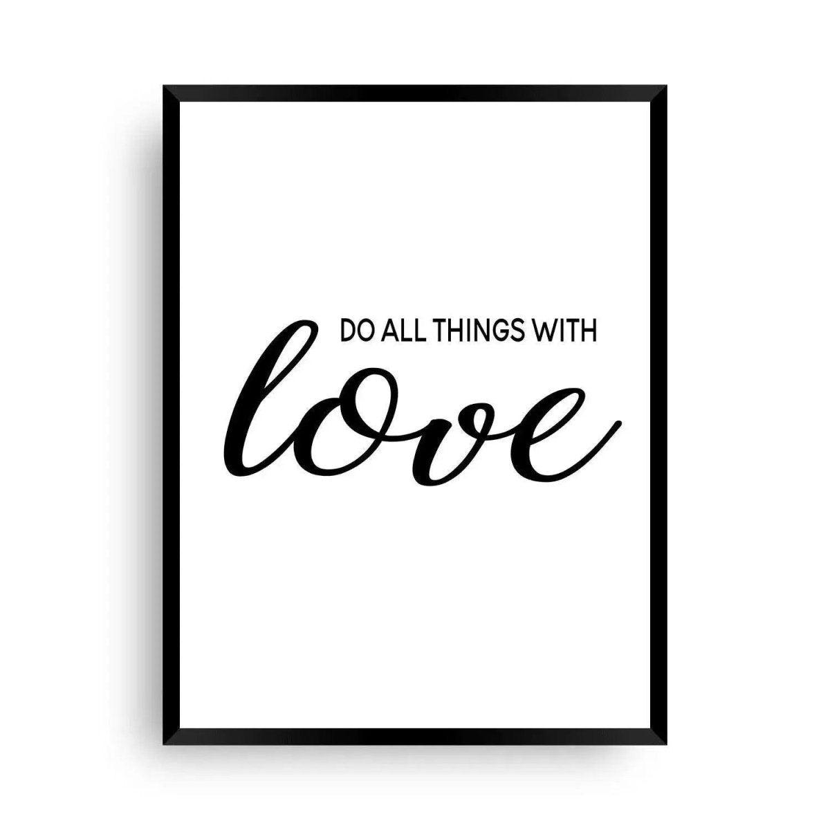 Do All Things with Love - Liebe in allem, was du tust - Wandschmuck-Shop.de