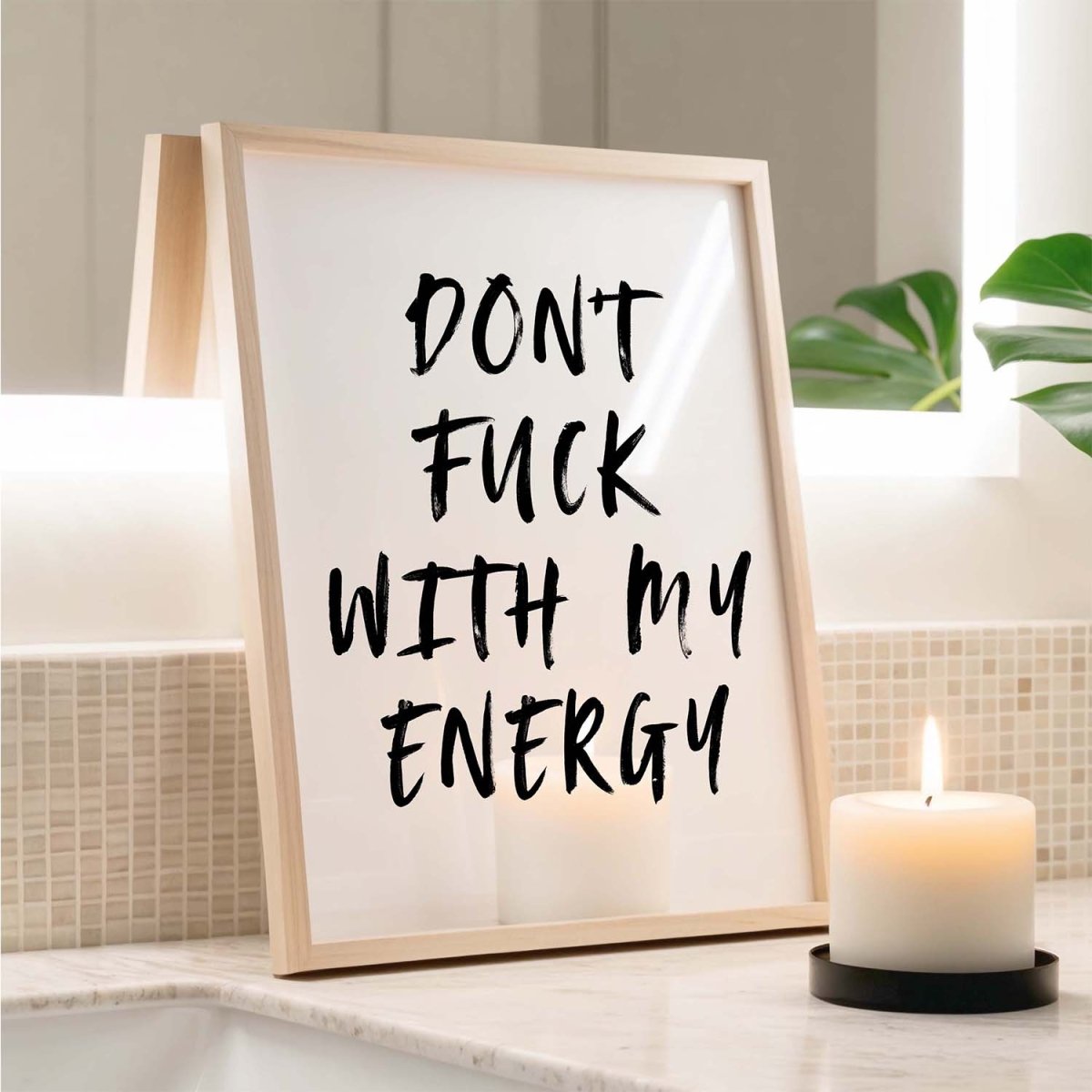 Dont fuck with my energy - Motivations Poster - Wandschmuck - Shop.de