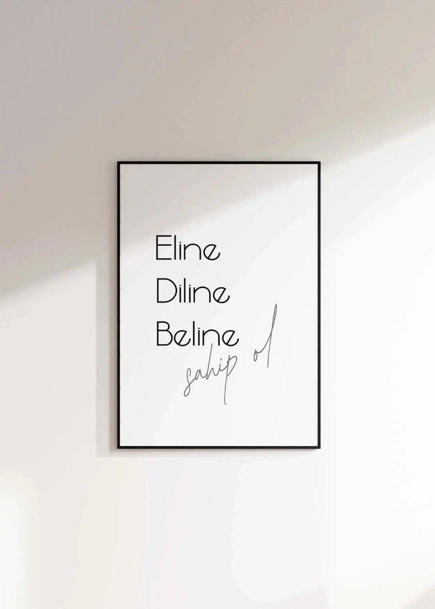 Eline beline diline sahip ol Poster - Wandschmuck-Shop.de