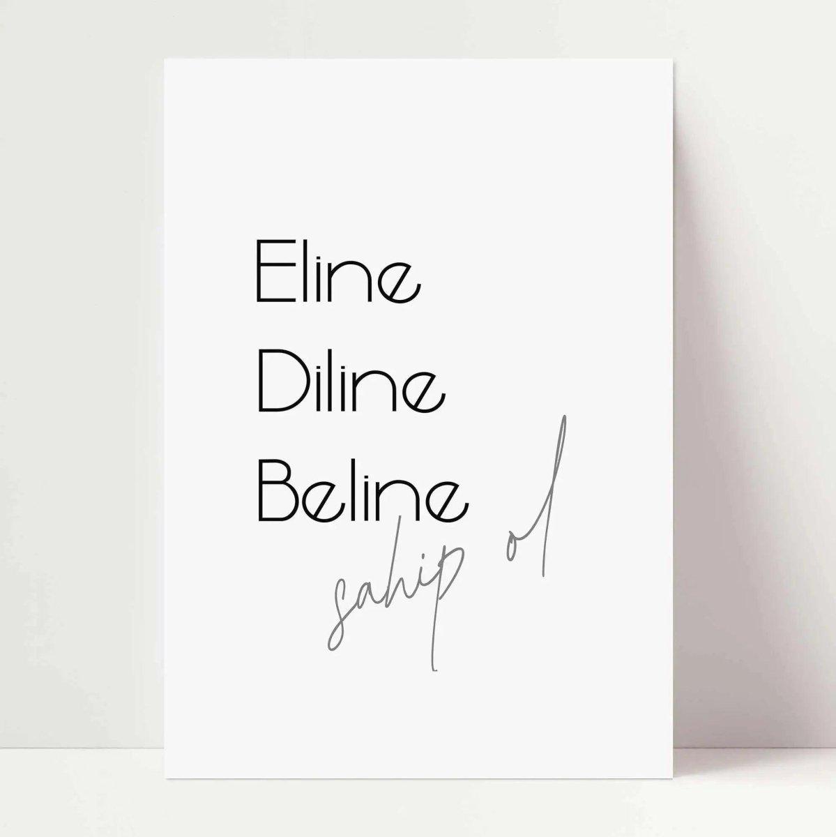 Eline beline diline sahip ol - Türkisches Zitat - Wandschmuck-Shop.de