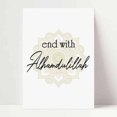 End With Alhamdulillah Poster - Wandschmuck-Shop.de