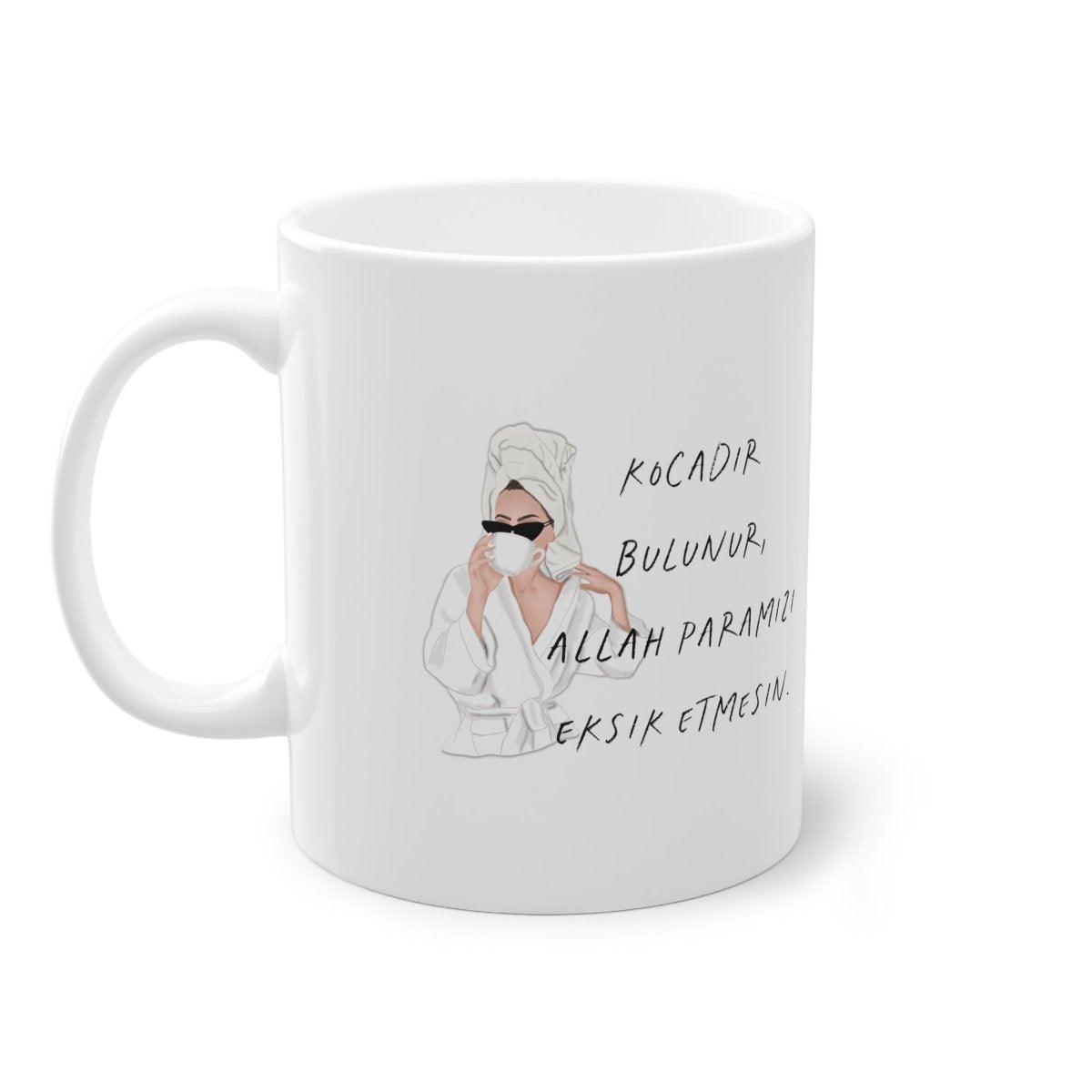 Kocadir bulunur - Tasse - Wandschmuck-Shop.de