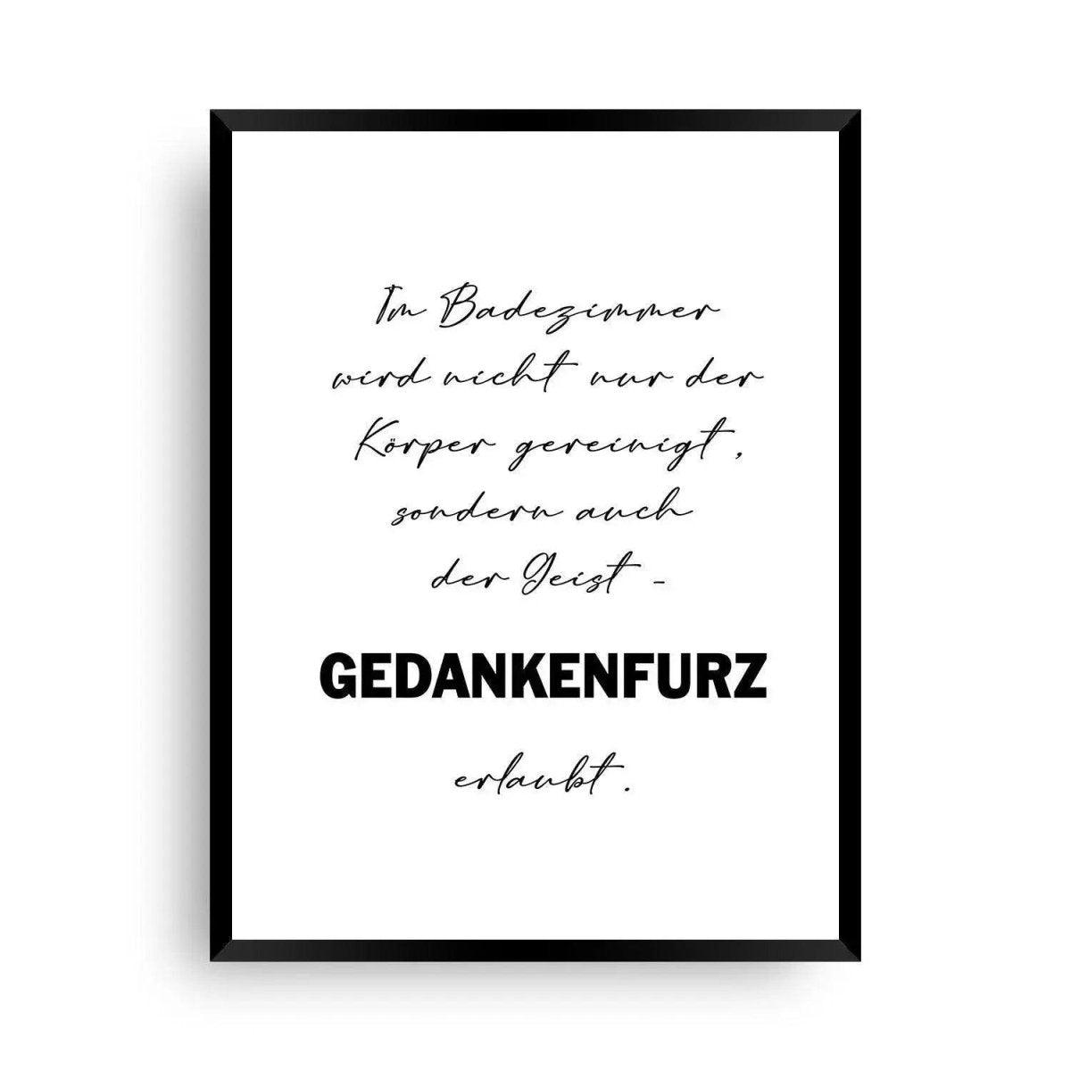 Lustiges Poster Badezimmer - Gedankenfurz - Wandschmuck-Shop.de