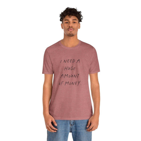 Need Money - Statement Shirt - Wandschmuck-Shop.de