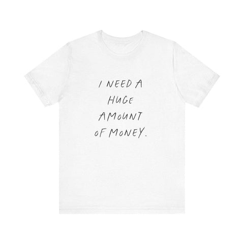 Need Money - Statement Shirt - Wandschmuck-Shop.de